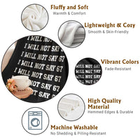 Funny I Will Not Say 67 Throw Blanket Anti Six Seven Meme 67 Write Lines - Wonder Print Shop