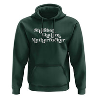 Funny Shabbat Shalom Motherfucker Hoodie Jewish Kosher - Wonder Print Shop