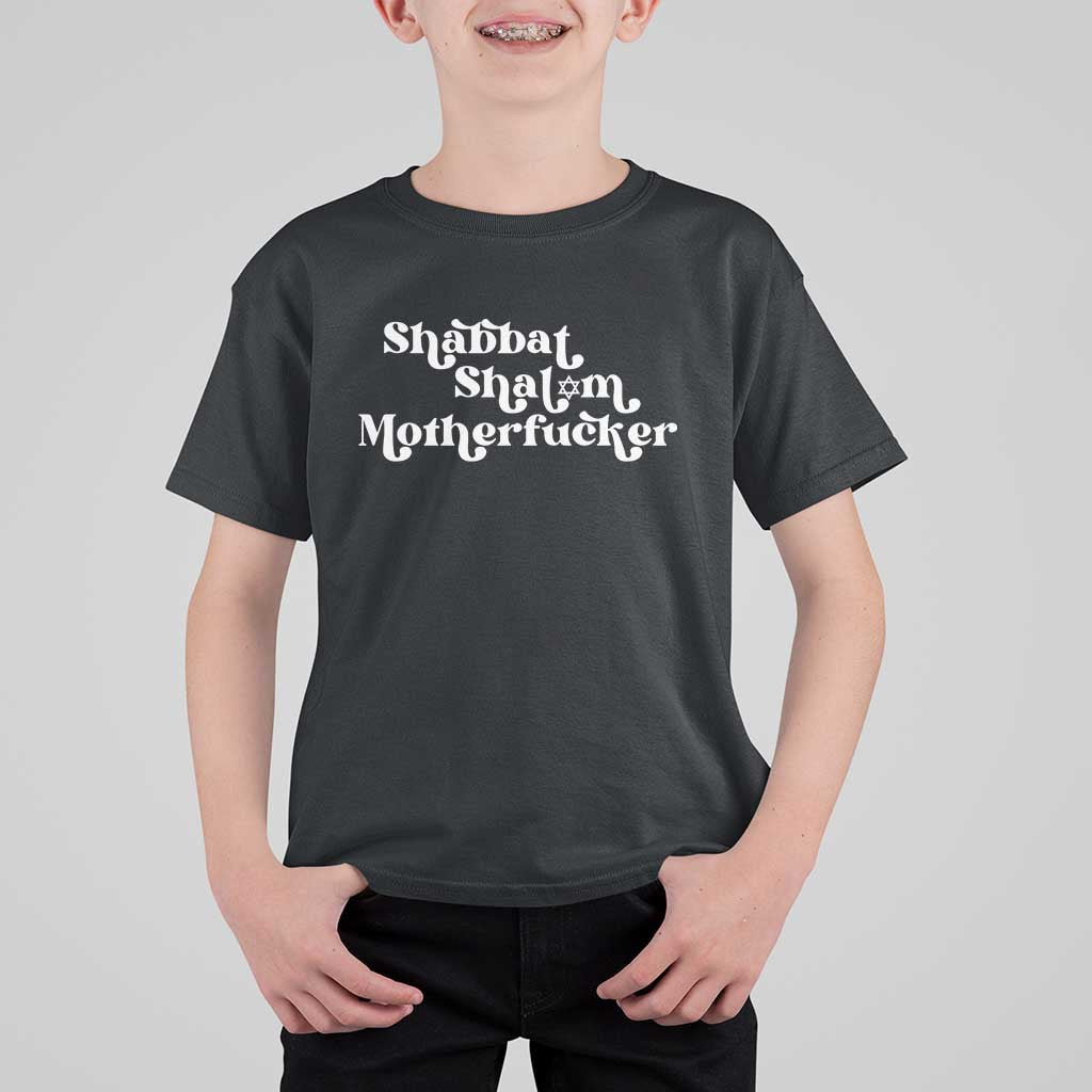Funny Shabbat Shalom Motherfucker T Shirt For Kid Jewish Kosher - Wonder Print Shop