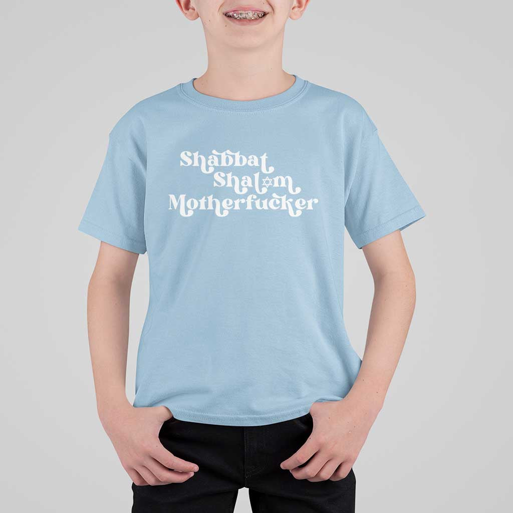 Funny Shabbat Shalom Motherfucker T Shirt For Kid Jewish Kosher - Wonder Print Shop