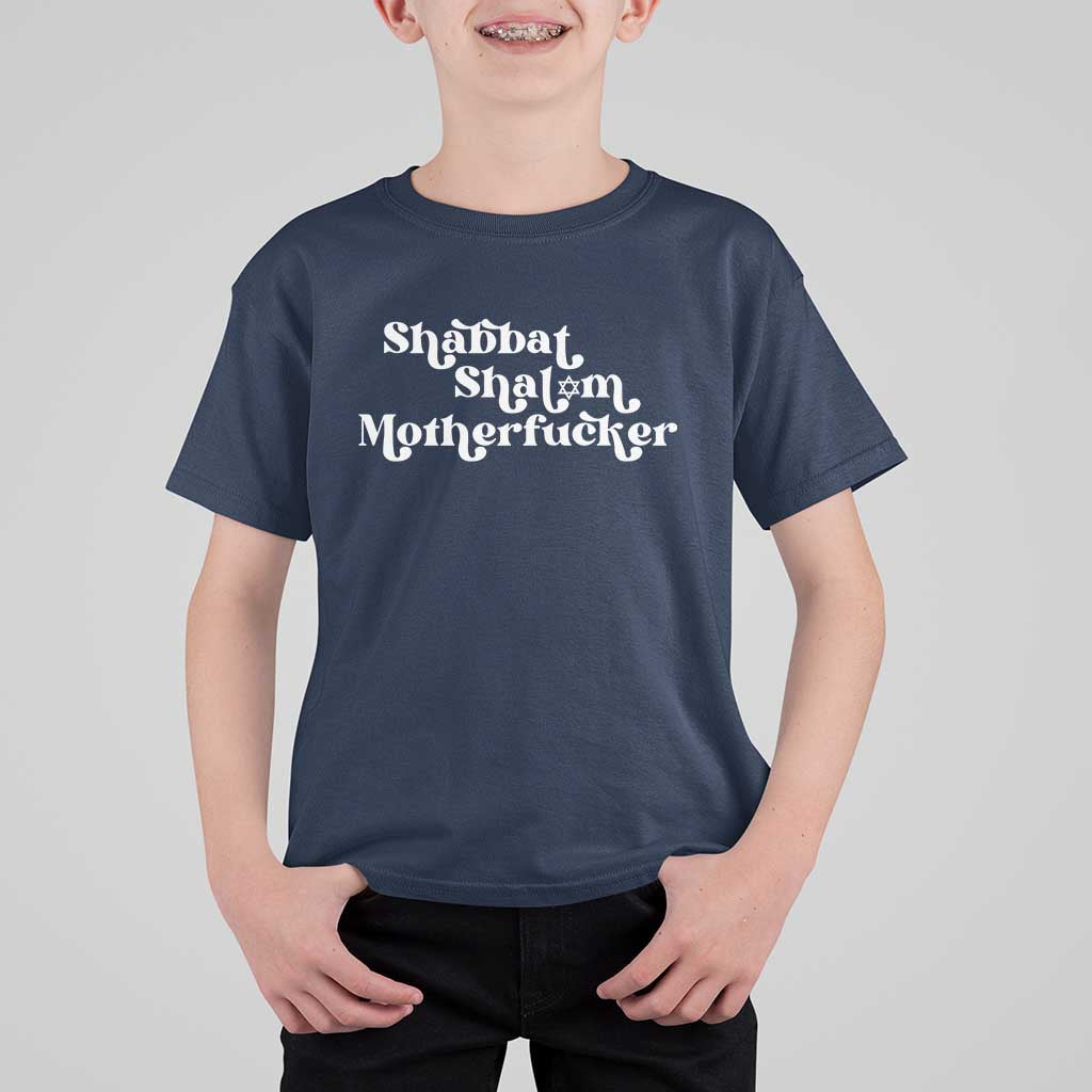 Funny Shabbat Shalom Motherfucker T Shirt For Kid Jewish Kosher - Wonder Print Shop