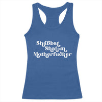 Funny Shabbat Shalom Motherfucker Racerback Tank Top Jewish Kosher - Wonder Print Shop