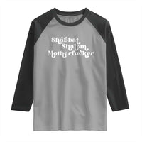 Funny Shabbat Shalom Motherfucker Raglan Shirt Jewish Kosher - Wonder Print Shop
