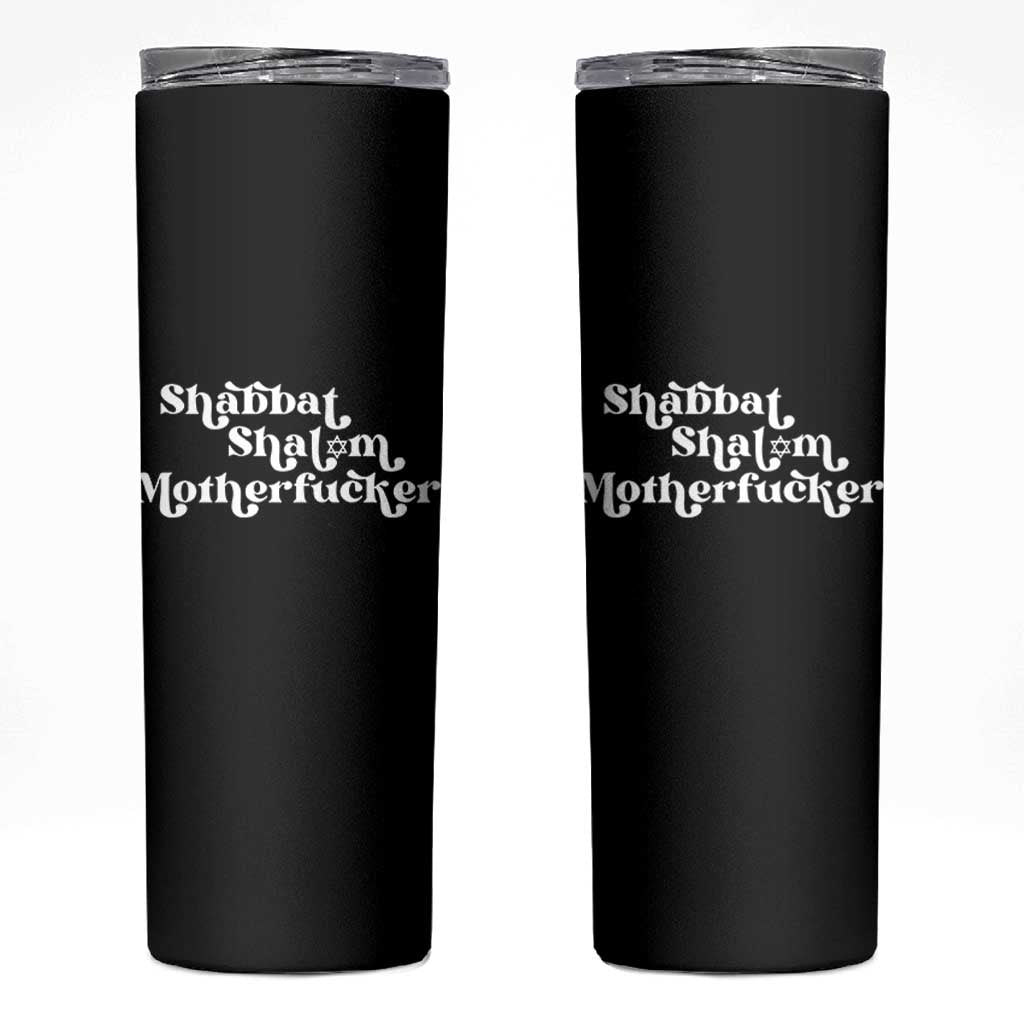 Funny Shabbat Shalom Motherfucker Skinny Tumbler Jewish Kosher - Wonder Print Shop