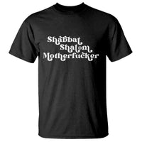 Funny Shabbat Shalom Motherfucker T Shirt Jewish Kosher - Wonder Print Shop