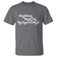 Funny Shabbat Shalom Motherfucker T Shirt Jewish Kosher - Wonder Print Shop