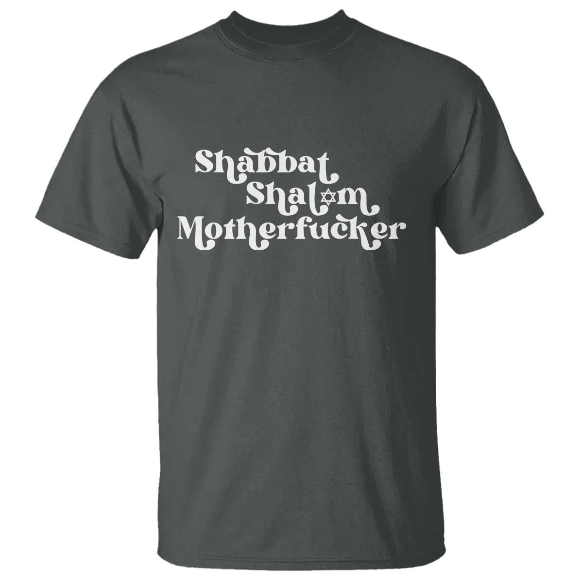 Funny Shabbat Shalom Motherfucker T Shirt Jewish Kosher - Wonder Print Shop