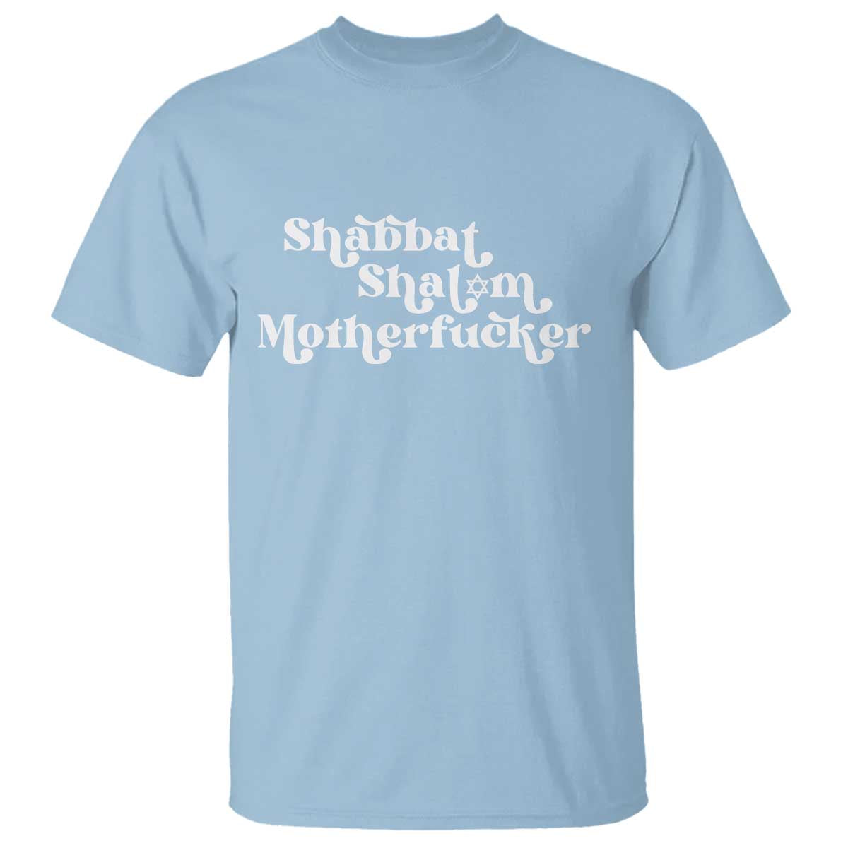 Funny Shabbat Shalom Motherfucker T Shirt Jewish Kosher - Wonder Print Shop