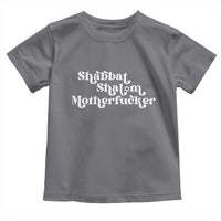 Funny Shabbat Shalom Motherfucker Toddler T Shirt Jewish Kosher - Wonder Print Shop