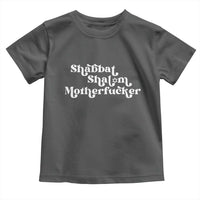 Funny Shabbat Shalom Motherfucker Toddler T Shirt Jewish Kosher - Wonder Print Shop