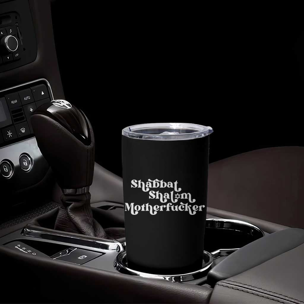 Funny Shabbat Shalom Motherfucker Tumbler Cup Jewish Kosher - Wonder Print Shop