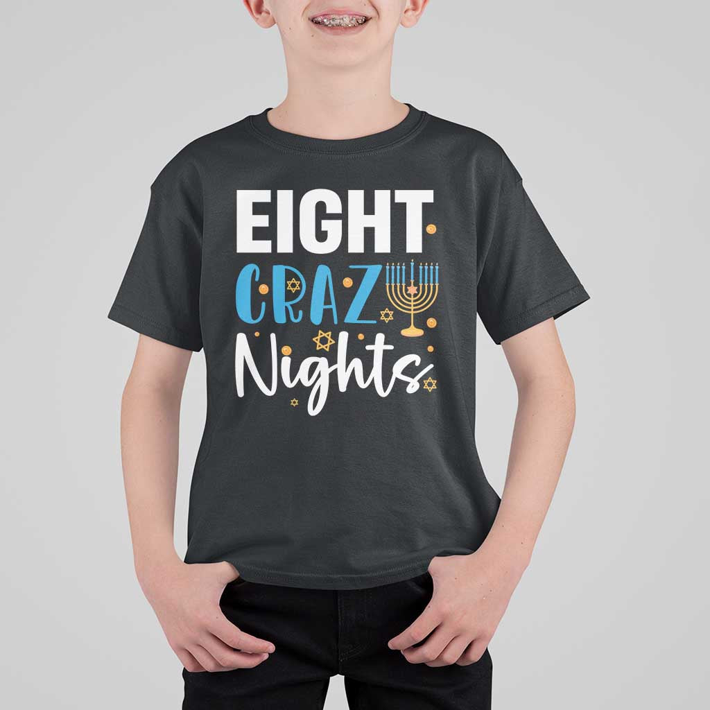 Funny Hanukkah Eight Crazy Nights T Shirt For Kid Menorah David Stars - Wonder Print Shop