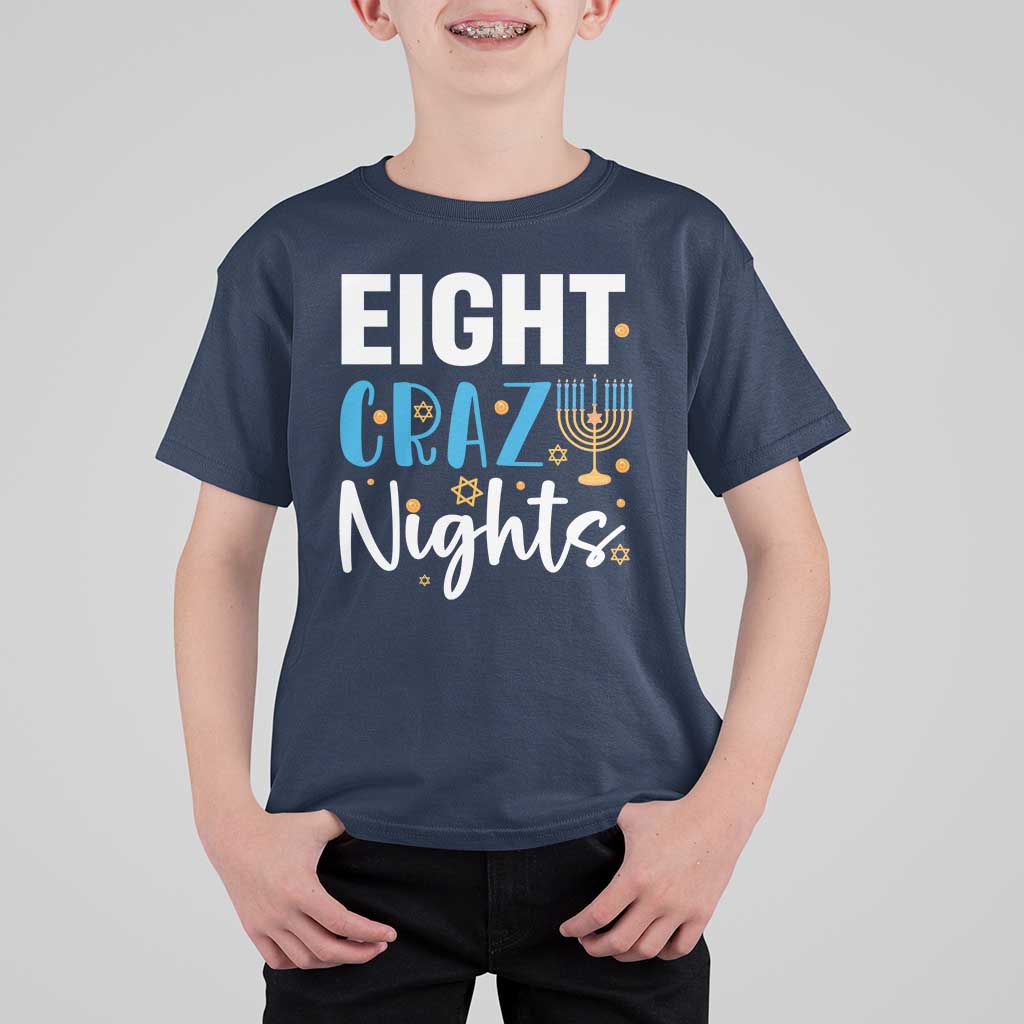 Funny Hanukkah Eight Crazy Nights T Shirt For Kid Menorah David Stars - Wonder Print Shop