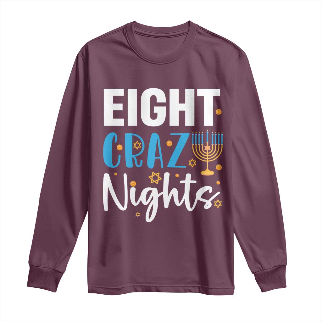 Funny Hanukkah Eight Crazy Nights Long Sleeve Shirt Menorah David Stars