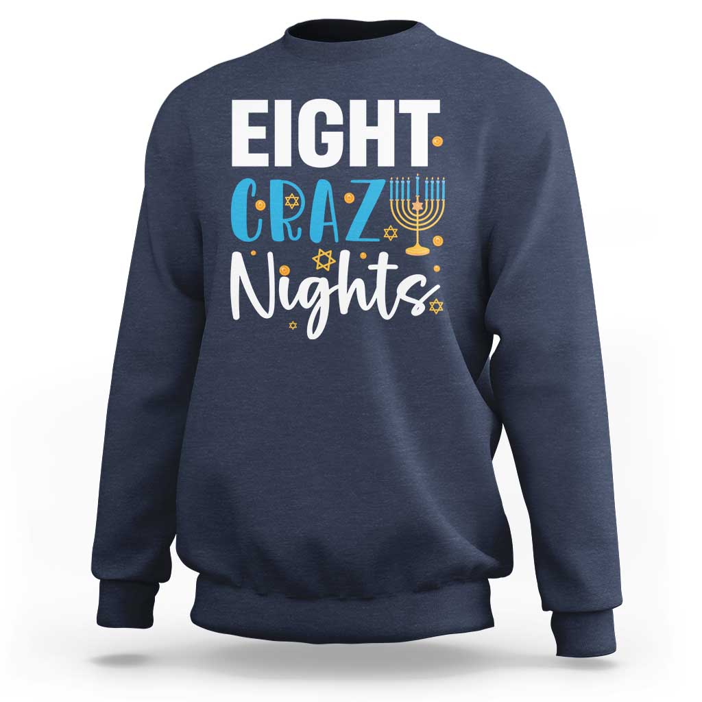Funny Hanukkah Eight Crazy Nights Sweatshirt Menorah David Stars - Wonder Print Shop