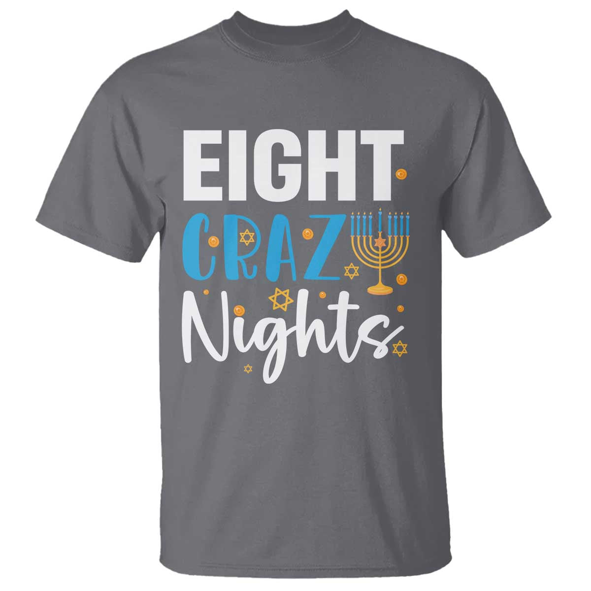 Funny Hanukkah Eight Crazy Nights T Shirt Menorah David Stars - Wonder Print Shop