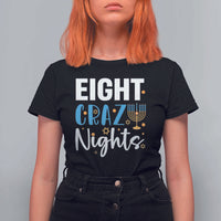 Funny Hanukkah Eight Crazy Nights T Shirt For Women Menorah David Stars - Wonder Print Shop