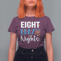 Funny Hanukkah Eight Crazy Nights T Shirt For Women Menorah David Stars - Wonder Print Shop