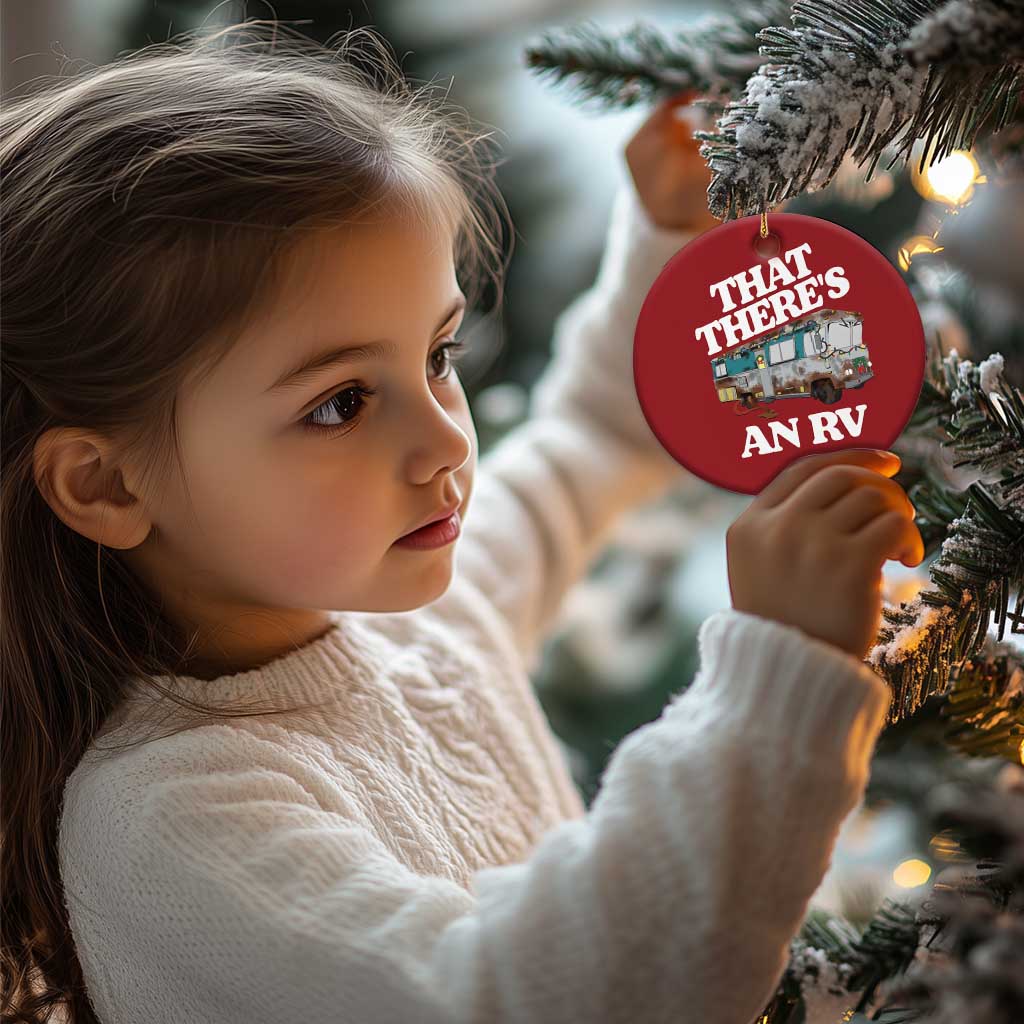 Funny Xmas Movie Christmas Ornament That There's An RV Led Lights Camping Motorhome - Wonder Print Shop