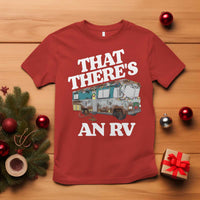 Funny Christmas Movie T Shirt That There's An RV Led Lights Camping Motorhome - Wonder Print Shop