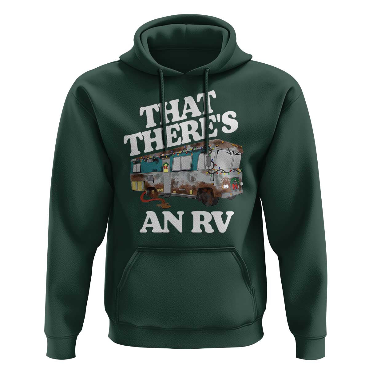 Funny Christmas Movie Hoodie That There's An RV Led Lights Camping Motorhome