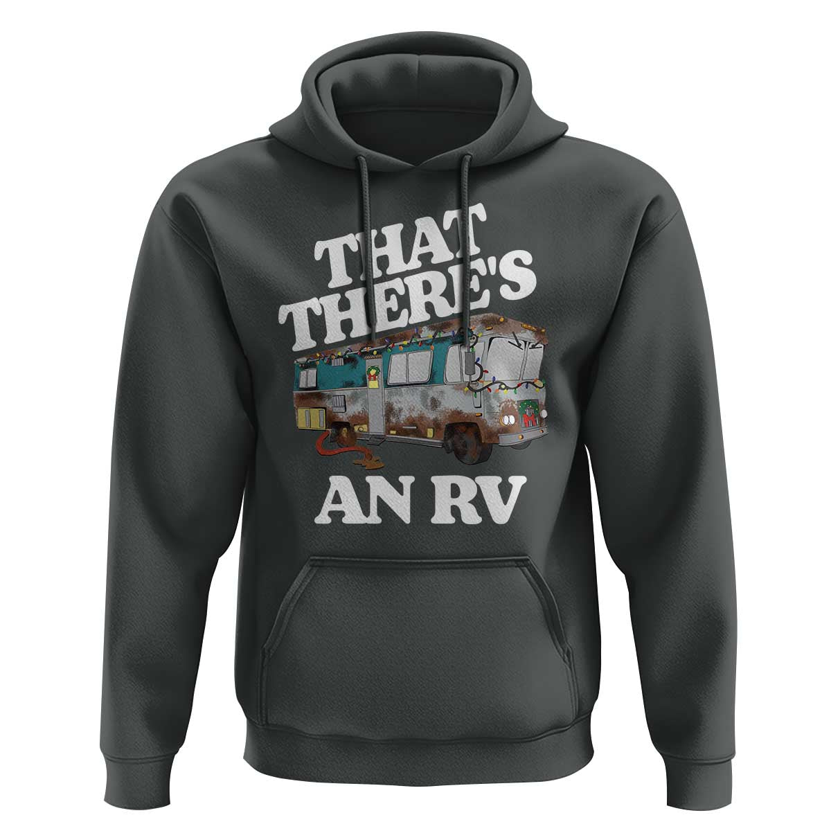 Funny Christmas Movie Hoodie That There's An RV Led Lights Camping Motorhome