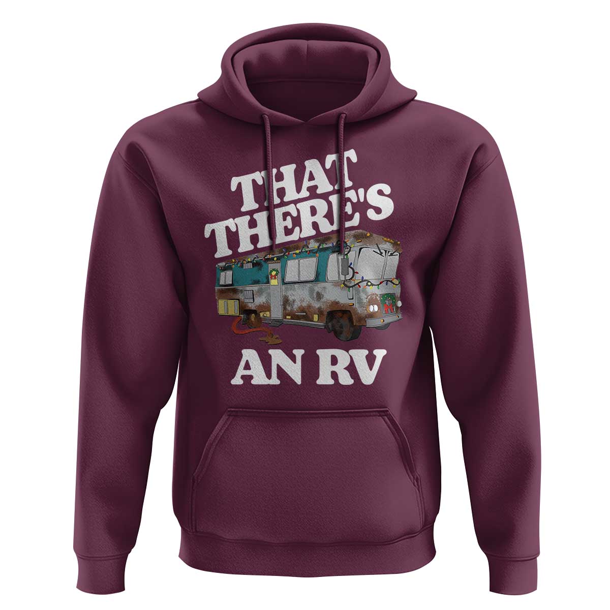 Funny Christmas Movie Hoodie That There's An RV Led Lights Camping Motorhome