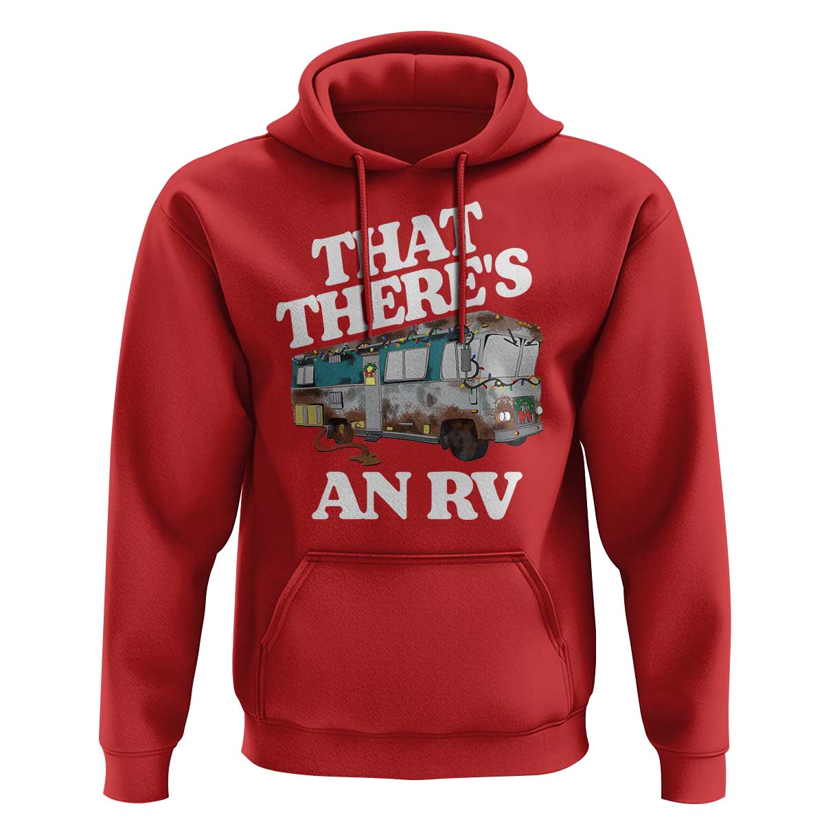 Funny Christmas Movie Hoodie That There's An RV Led Lights Camping Motorhome