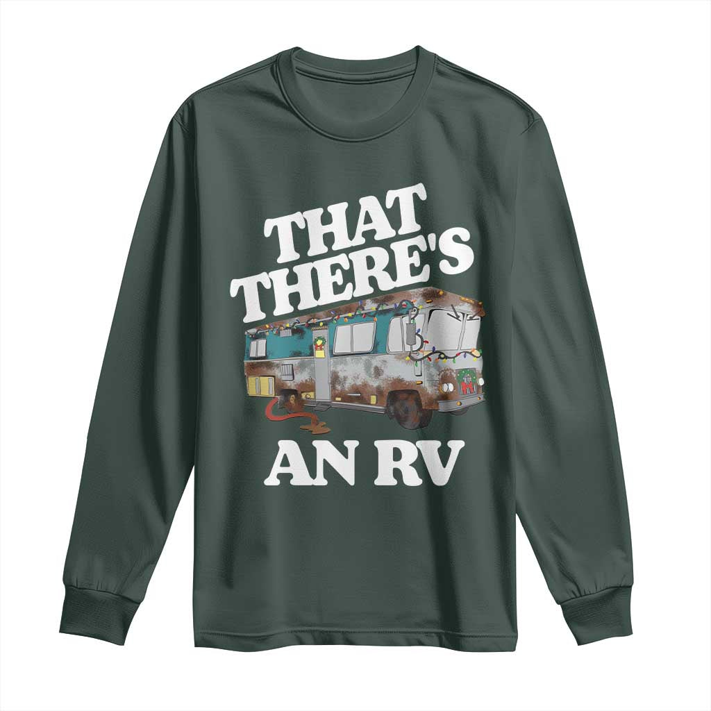Funny Christmas Movie Long Sleeve Shirt That There's An RV Led Lights Camping Motorhome