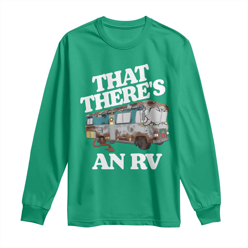 Funny Christmas Movie Long Sleeve Shirt That There's An RV Led Lights Camping Motorhome