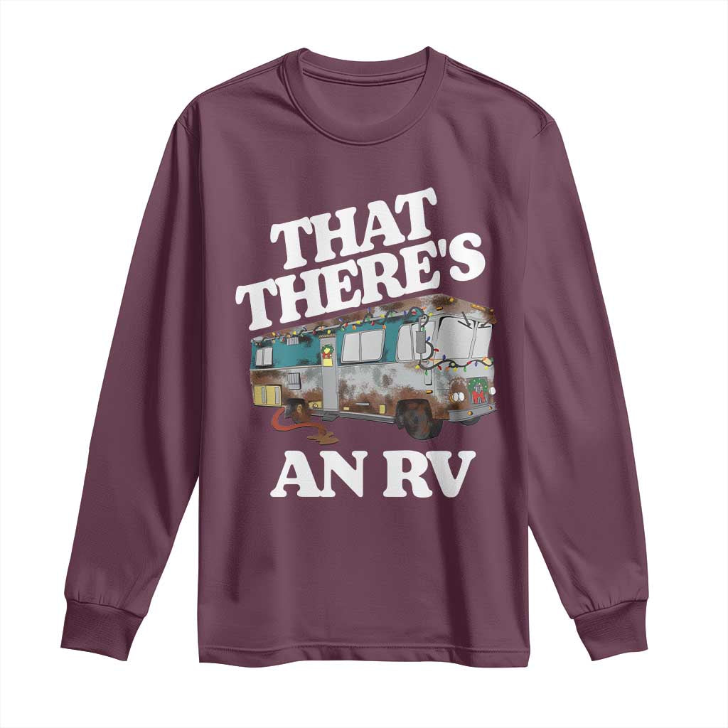 Funny Christmas Movie Long Sleeve Shirt That There's An RV Led Lights Camping Motorhome