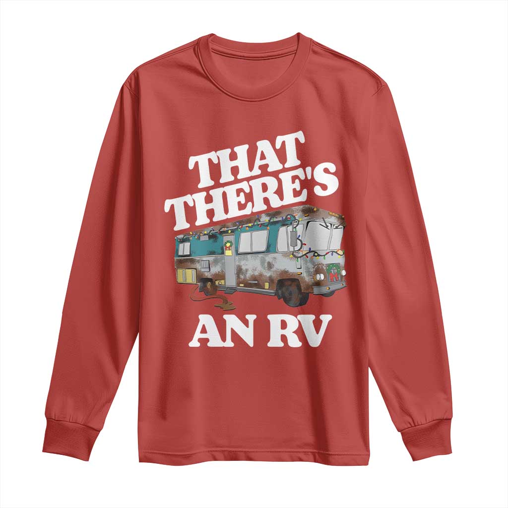 Funny Christmas Movie Long Sleeve Shirt That There's An RV Led Lights Camping Motorhome