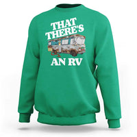 Funny Christmas Movie Sweatshirt That There's An RV Led Lights Camping Motorhome - Wonder Print Shop
