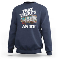 Funny Christmas Movie Sweatshirt That There's An RV Led Lights Camping Motorhome - Wonder Print Shop