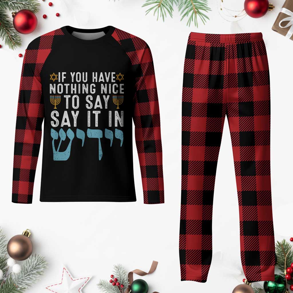 Funny Hanukkah Plaid Pajama Set If You Have Nothing Nice To Say It In Yiddish Jewish Holiday - Wonder Print Shop