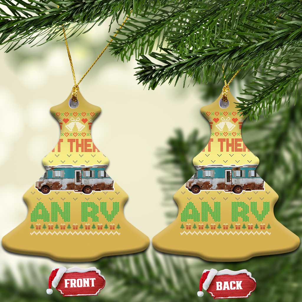 Funny Xmas Movie Christmas Ornament That There's An RV Camping Motorhome Bell - Wonder Print Shop