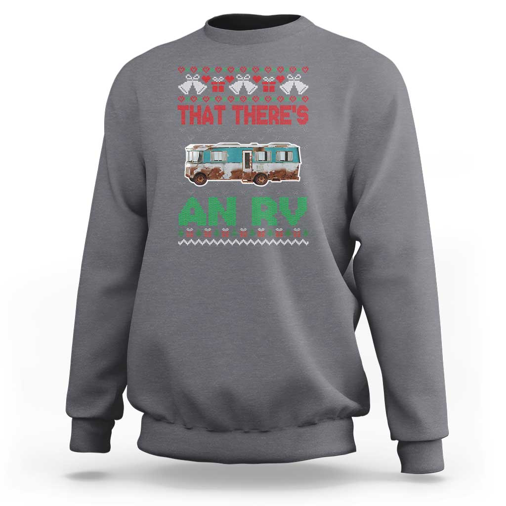 Funny Christmas Movie Sweatshirt That There's An RV Camping Motorhome Bell - Wonder Print Shop