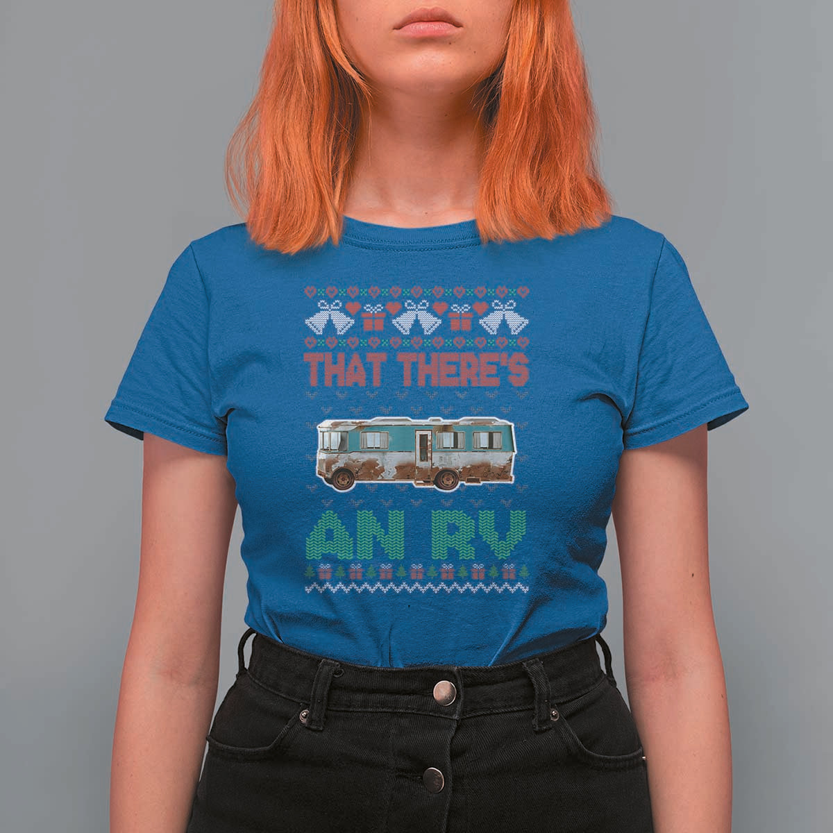 Funny Christmas Movie T Shirt For Women That There's An RV Camping Motorhome Bell - Wonder Print Shop