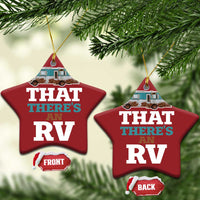 Funny Xmas Movie Christmas Ornament That There's An RV Camping Car Motorhome - Wonder Print Shop