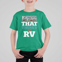 Funny Christmas Movie T Shirt For Kid That There's An RV Camping Car Motorhome - Wonder Print Shop
