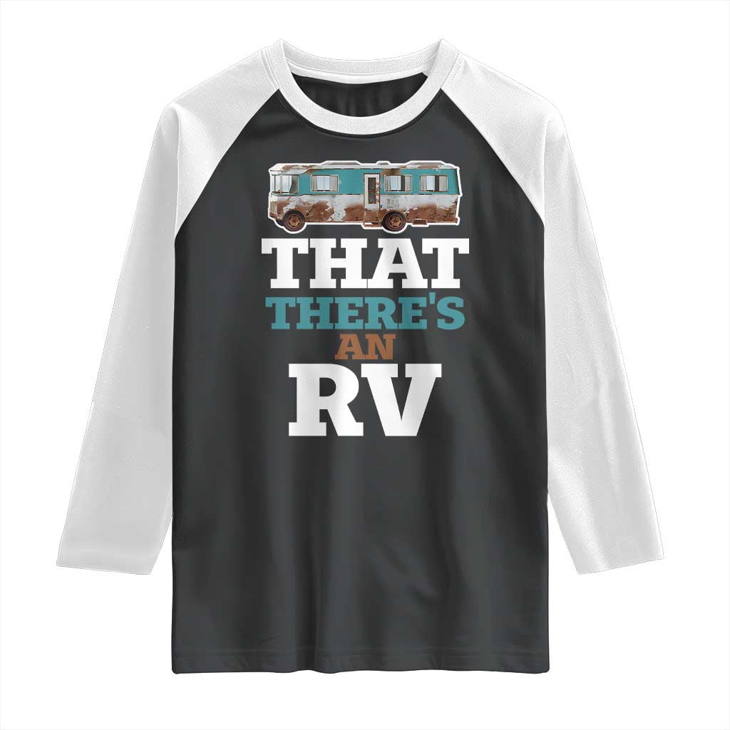 Funny Christmas Movie Raglan Shirt That There's An RV Camping Car Motorhome - Wonder Print Shop