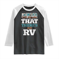 Funny Christmas Movie Raglan Shirt That There's An RV Camping Car Motorhome - Wonder Print Shop