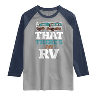 Funny Christmas Movie Raglan Shirt That There's An RV Camping Car Motorhome - Wonder Print Shop