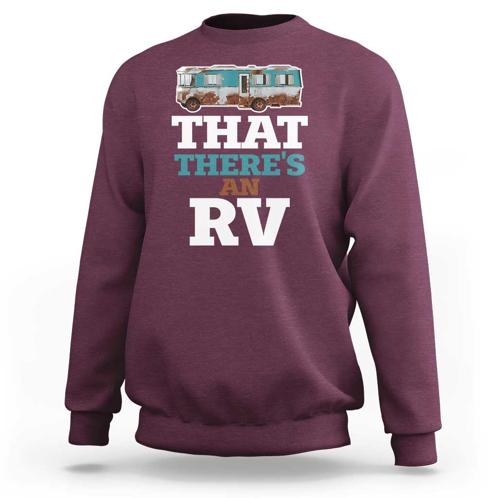 Funny Christmas Movie Sweatshirt That There's An RV Camping Car Motorhome - Wonder Print Shop