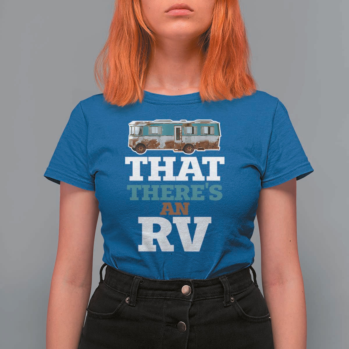 Funny Christmas Movie T Shirt For Women That There's An RV Camping Car Motorhome - Wonder Print Shop
