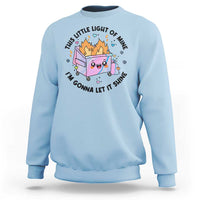 Funny Holo Lil Fire Dumpster Sweatshirt This Little Light Of Mine I'm Gonna Let It Shine - Wonder Print Shop
