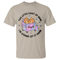 Funny Holo Lil Fire Dumpster T Shirt This Little Light Of Mine I'm Gonna Let It Shine - Wonder Print Shop