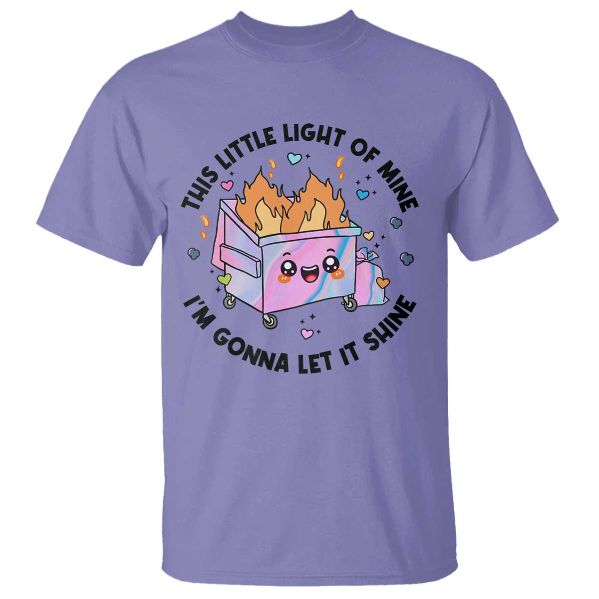 Funny Holo Lil Fire Dumpster T Shirt This Little Light Of Mine I'm Gonna Let It Shine - Wonder Print Shop