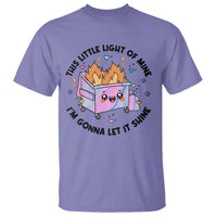Funny Holo Lil Fire Dumpster T Shirt This Little Light Of Mine I'm Gonna Let It Shine - Wonder Print Shop