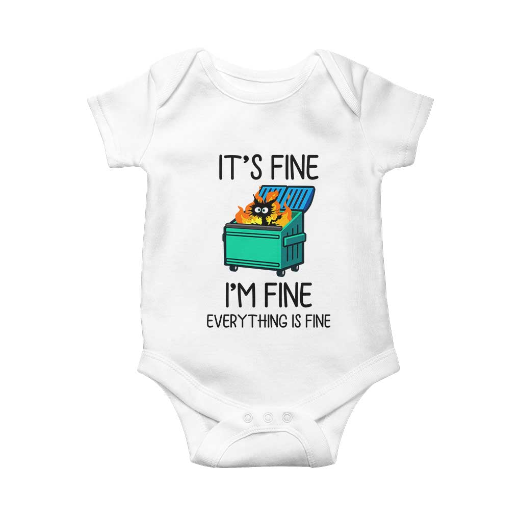 Funny It's Fine I'm Everything Is Fine Baby Onesie Black Cat Lil Dumpster Fire